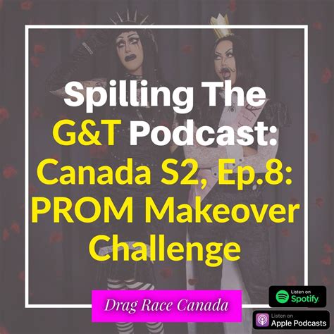 Canadas Drag Race Season 2 Ep 8 Prom Makeover Challenge From