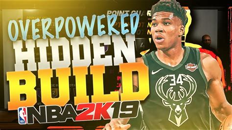 Nba 2k19 Most Underrated Hidden Giannis Build No One Uses Best Small