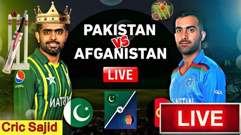 🔴 Live Pakistan Vs Afghanistan Live Match 22 Pak Vs Afg Live Match