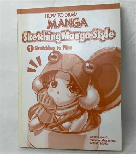 How To Draw Manga Sketching Manga Style Sketching To Plan Vol 1 Book