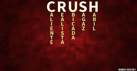 Qué Significa Crush