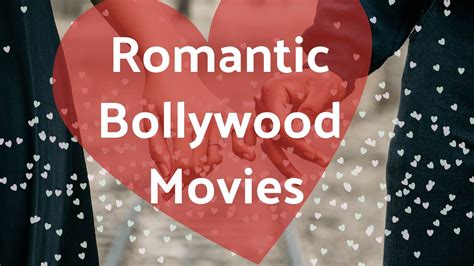 25 Best Bollywood Romantic Movies Of All Time You Cant Miss