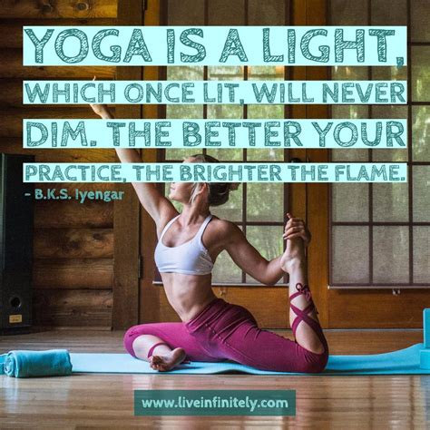 9 Inspirational Yoga Quotes To Remind You Of Yogas Power Live Infinitely