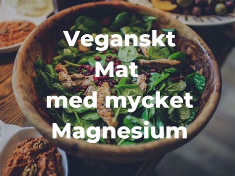 Lista veganska livsmedel för Magnesium Självtest Blodprov Alyzme