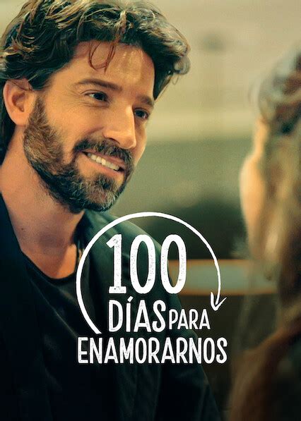 100 Días Para Enamorarnos 2020