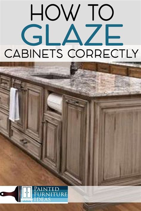 3 Steps To Glaze Cabinets Correctly Painted Furniture Ideas Glazed