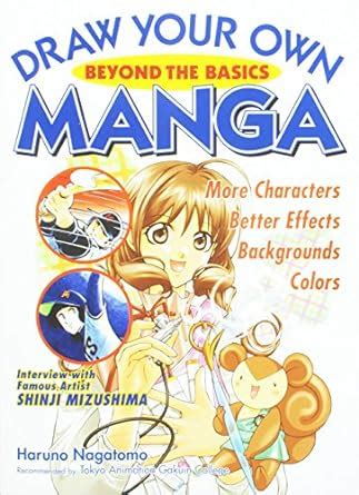 Draw Your Own Manga Beyond Basics Beyond The Basics Amazon Co Uk Haruno Nagatomo