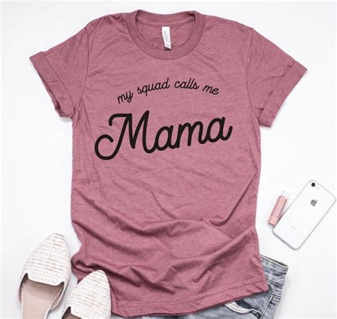 My Squad Calls Me Mama Tee Mom Shirts Funny Mom Shirts Cute Shirt Designs
