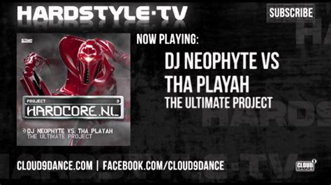 Dj Neophyte Vs Tha Playah The Ultimate Project Youtube