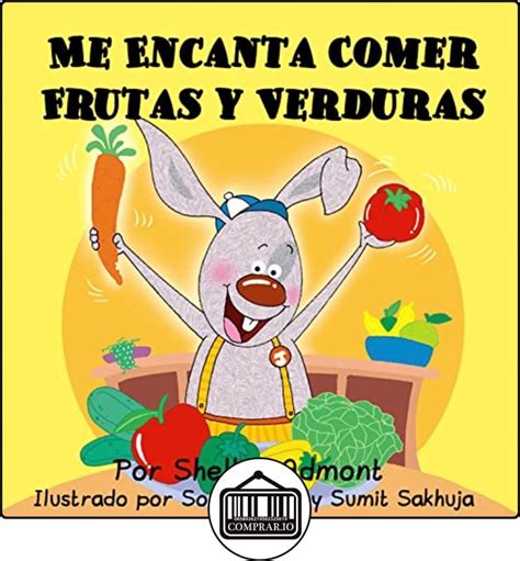 Libros Para Niños Me Encanta Comer Frutas Y Verduras Libro Para Ninos