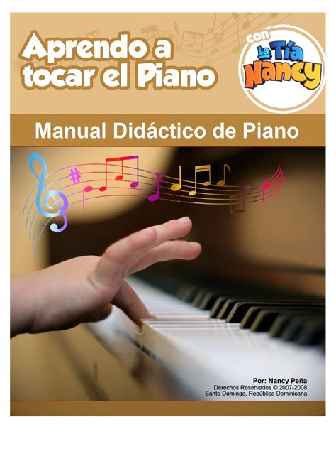 Aprendo A Tocar El Piano Con La Tía Nancy Piano La Tía Nancy By Nancy Rosario Peña Toribio