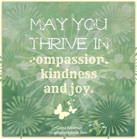 May You Thrive Kindness Quotes Inspirational Quotes Quotes