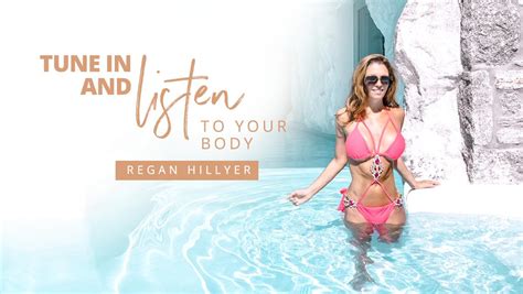 tune in and listen to your body regan hillyer