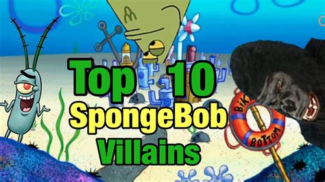 Top 10 Spongebob Villains Youtube