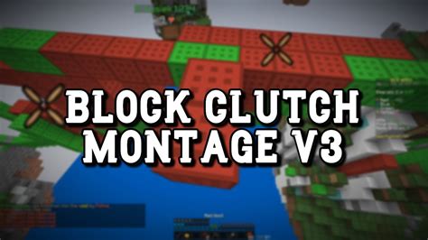 Block Clutch Combo Montage Youtube