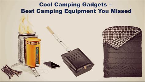 Cool Camping Gadgets Best Camping Gadgets You Missed