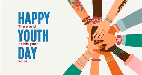 International Youth Day Messages From The Members Of The European