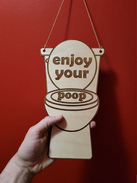Enjoy Your Poop Engraved Toilet Shaped Hanging Bathroom Sign Etsy