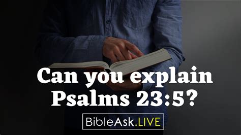 Can You Explain Psalms 235 Youtube