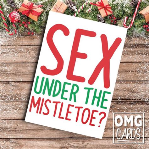 Sex Under The Mistletoe Card Omg Cards