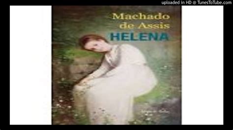 19 Helena Machado De Assis YouTube
