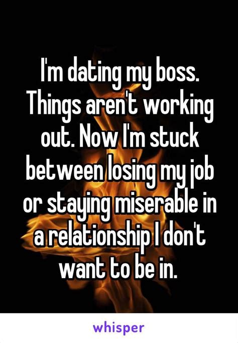 I M Dating My Boss Things Aren T Working Out Now I M Stuck Between Losing My Job Or Staying