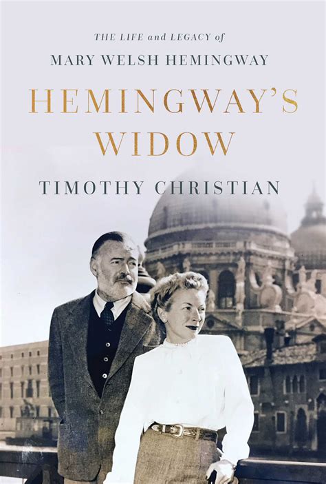 Hemingways Widow Book By Timothy Christian Official Publisher Page Simon And Schuster