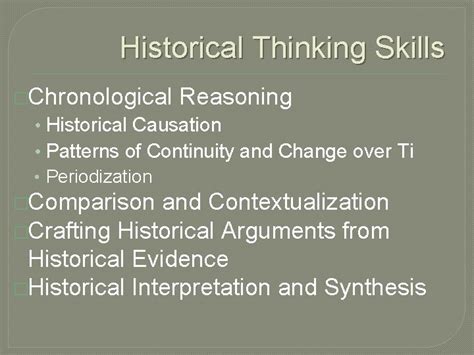 Historical Thinking Skills Chronological Reasoning Historical Causation