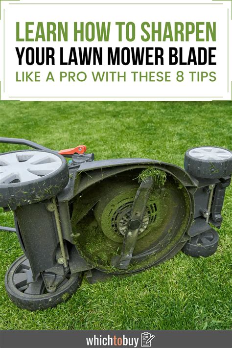 Learn How To Sharpen Your Lawn Mower Blade Like A Pro With These 8 Tips