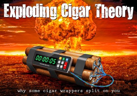 Exploding Cigar Theory Why Some Cigar Wrappers Split On You