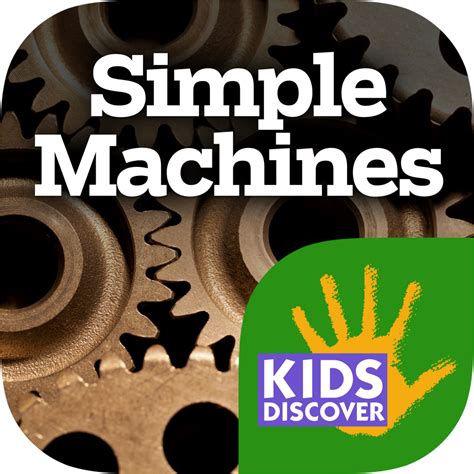 Infographic: Simple Machines - KIDS DISCOVER