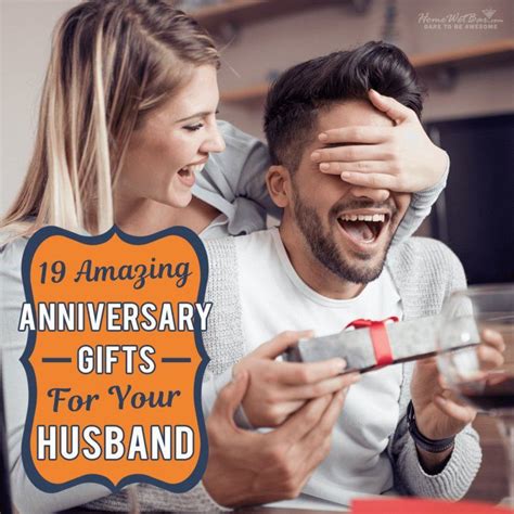 19 Amazing Anniversary Gifts For Your Husband Best Anniversary Gifts