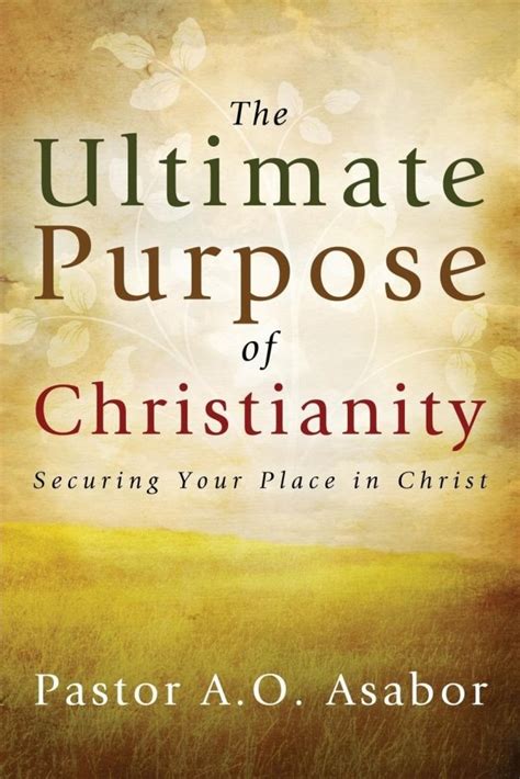 The Ultimate Purpose Of Christianity Redemption Press
