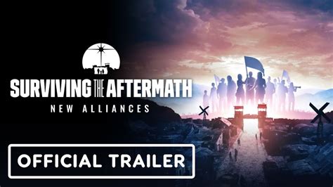 Surviving The Aftermath New Alliances Official Announcement Trailer