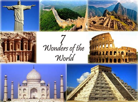 Must Visit New 7 Wonders Of The World The Wow Style