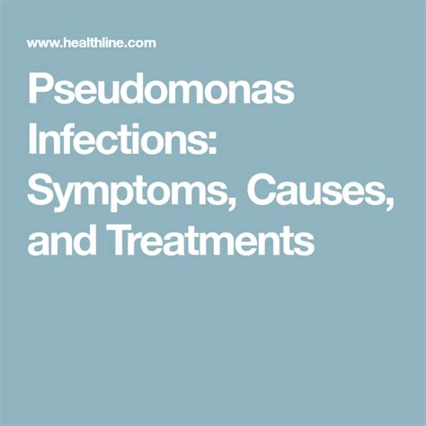 Pseudomonas Infections Symptoms Causes And Treatments Health