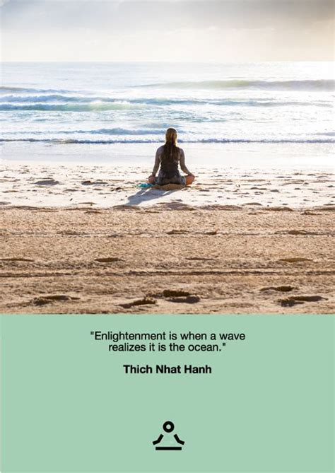 Enlightenment Is When A Wave Realizes It Is The Ocean Thich Nhat