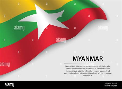 Wave Flag Of Myanmar On White Background Banner Or Ribbon Vector Template For Independence Day