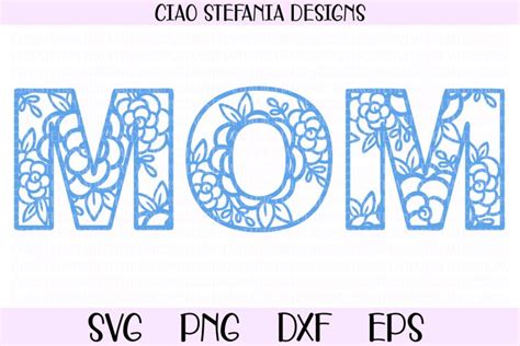 Mom Floral SVG Mother's Day Cut File (539735)