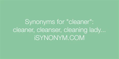 synonyms for cleaner cleaner synonyms isynonym