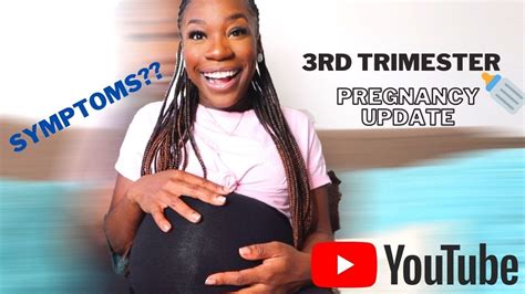 Third Trimester Pregnancy Update Symptoms Overdue Baby Black Mommy Vlogs Youtube
