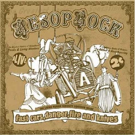 Aesop Rock Fast Cars Danger Fire And Knives Lyrics And