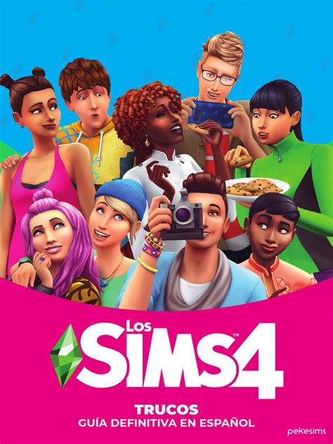 Trucos De Los Sims 4 Guía Pekesims Pdf Derechos De Autor Ocio