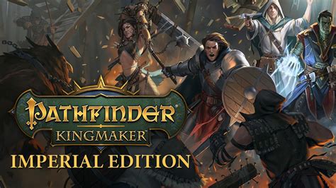 Download Pathfinder: Kingmaker - Imperial Edition Free ...