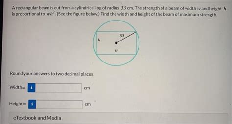 Solved A Rectangular Beam Is Cut From A Cylindrical Log Of