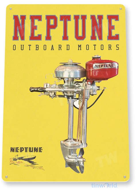 Neptune Outboard Motors Sign C601 Tinworld Fishing Signs
