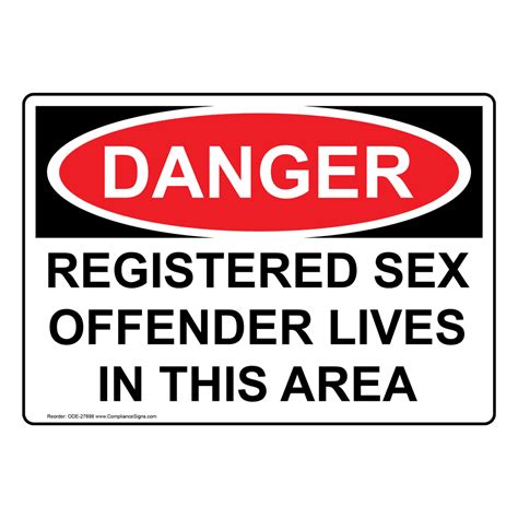 Danger Sign Registered Sex Offender Lives In This Area Osha