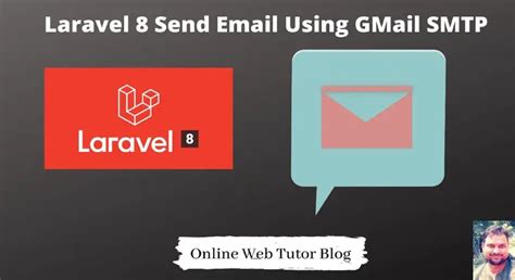 Laravel 8 Send Mail Using Gmail Smtp Server