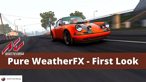 Assetto Corsa Pure Weatherfx First Look Youtube