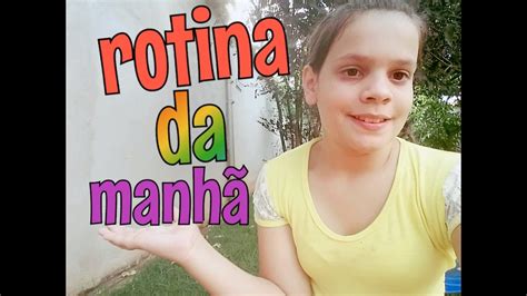 Minha Rotina Da Manhã Com Andressa Youtube